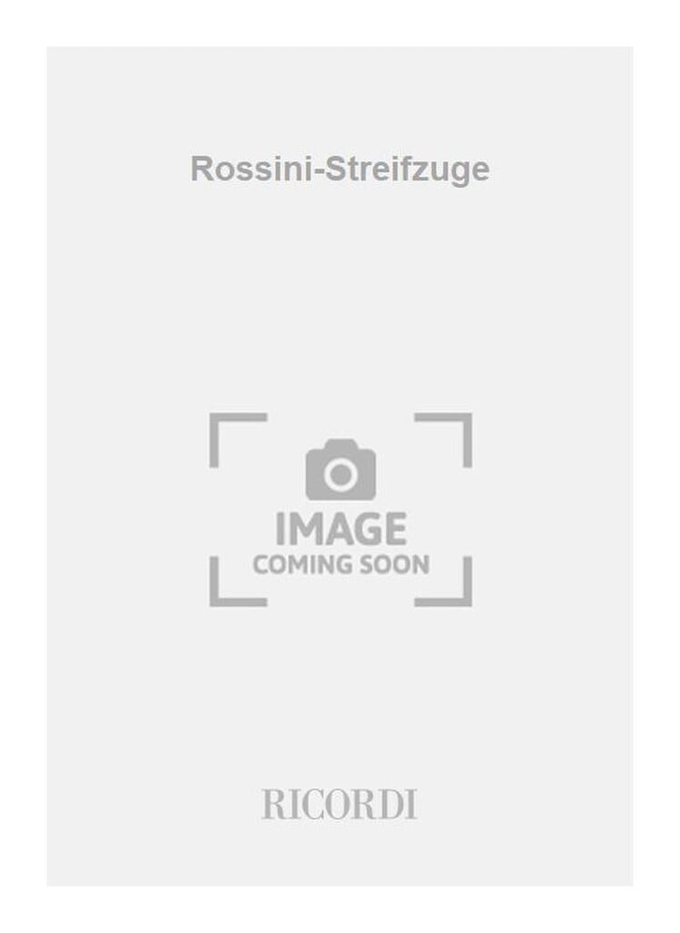 Rossini-Streifzuge